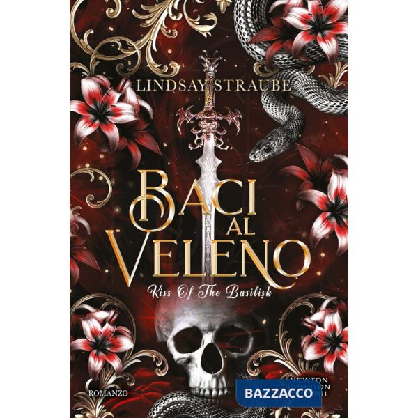 Baci al veleno. Kiss of the basilisk