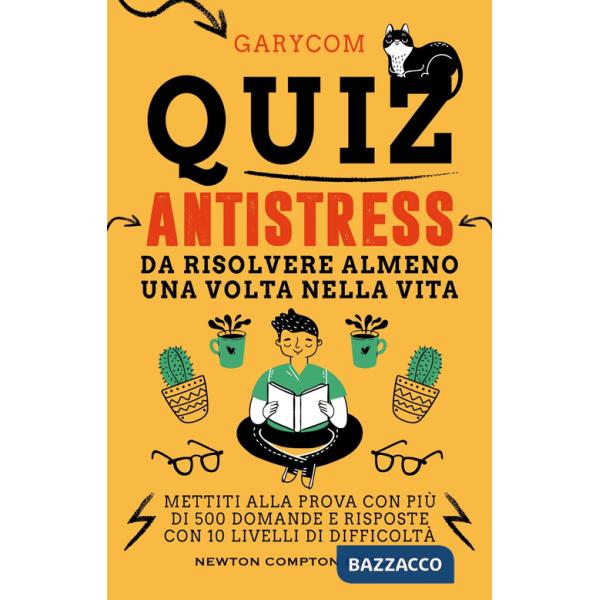 Quiz antistress da risolvere almeno una volta nella vita