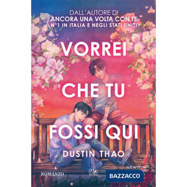 Vorrei che tu fossi qui