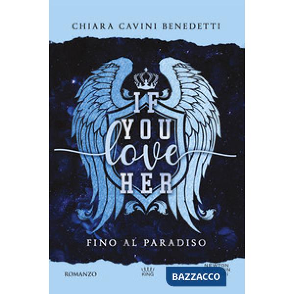 If you love her. Fino al paradiso