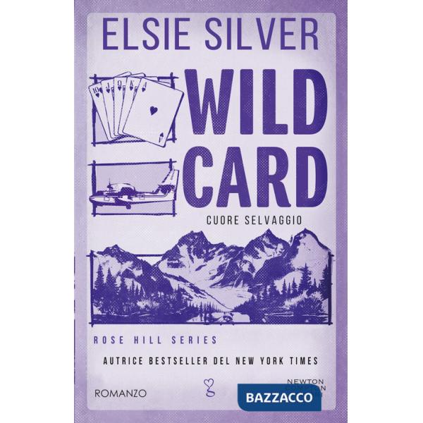 Wild card. Cuore selvaggio