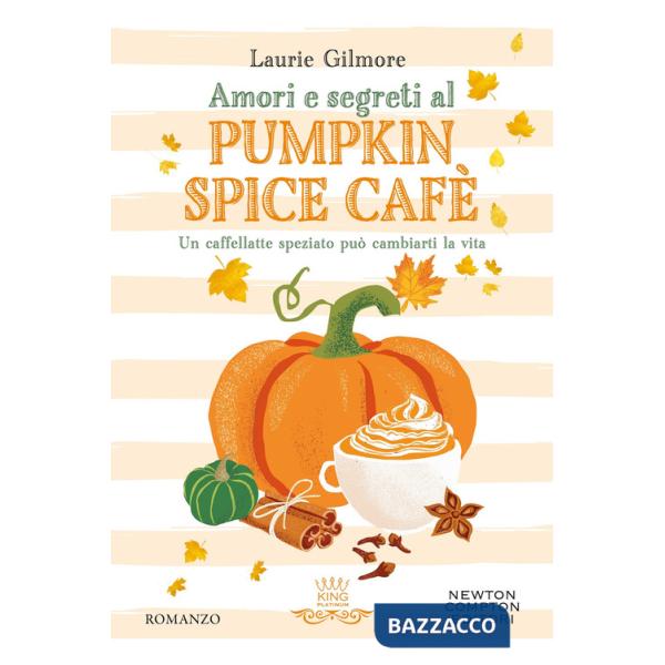 Amori e segreti al Pumpkin Spice Cafè