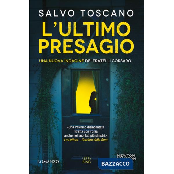 Ultimo presagio. Una nuova indagine dei fratelli Corsaro (L')