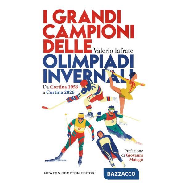 Grandi campioni delle olimpiadi invernali. Da Cortina 1956 a Cortina 2026 (I)