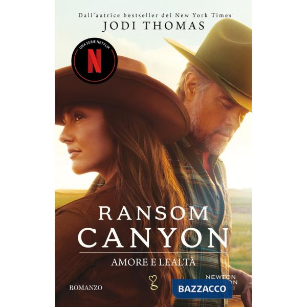 Amore e lealtà. Ransom Canyon