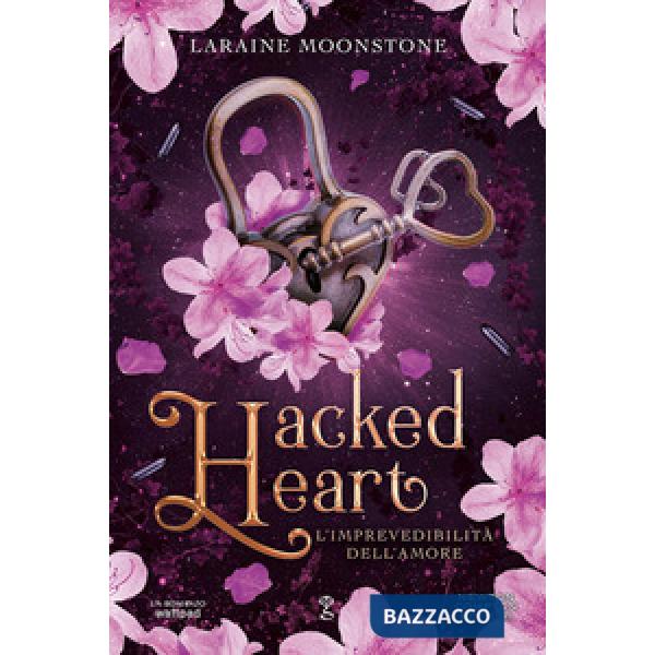 Imprevedibilità dell'amore. Hacked heart (L')