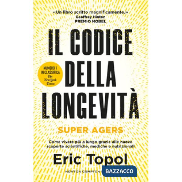 Codice della longevità. Super Agers (Il)