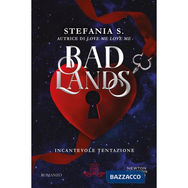 Incantevole tentazione. Badlands