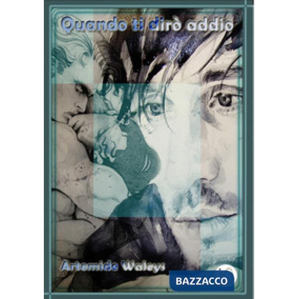 Quandi ti dirò addio