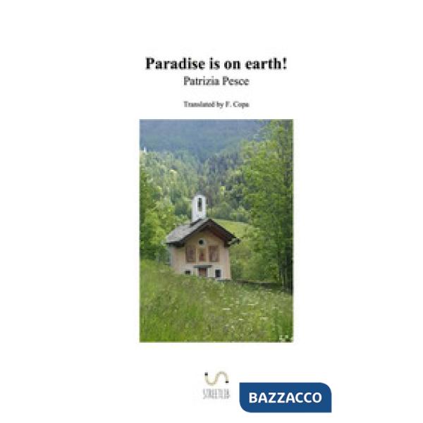 Paradise is on earth!