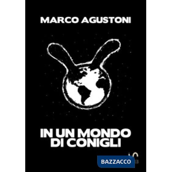 In un mondo di conigli