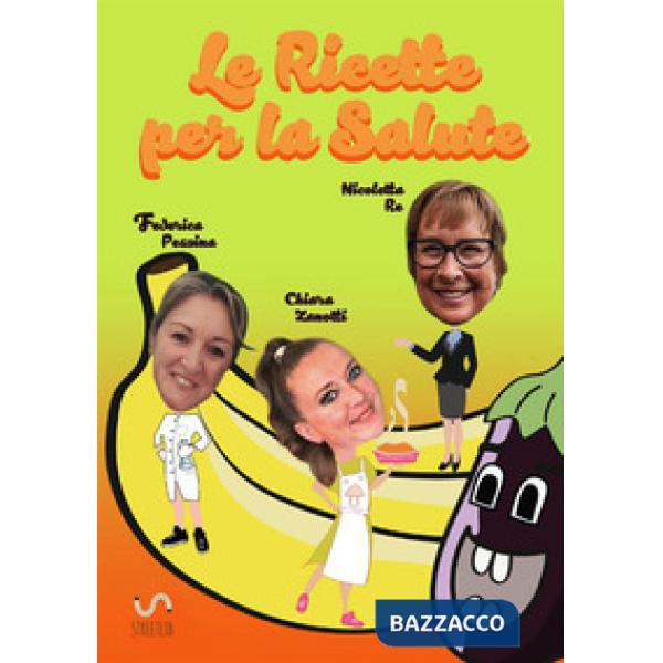 Ricette per la salute (Le)
