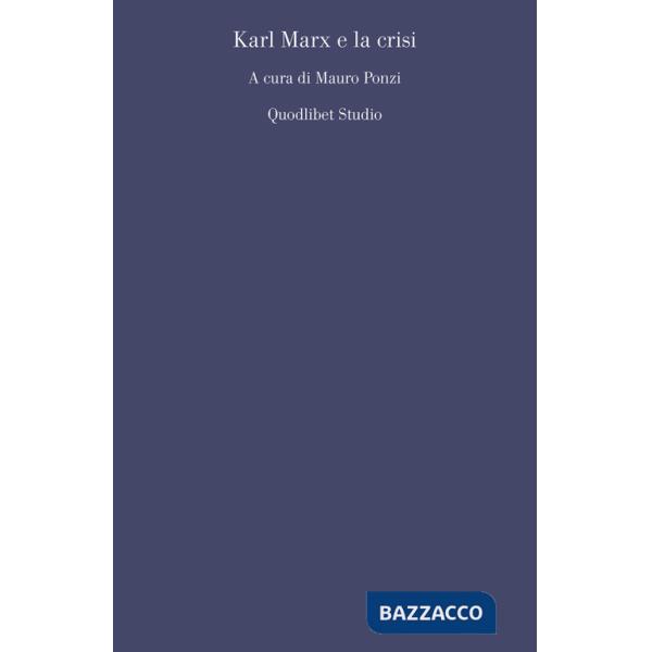 Karl Marx e la crisi
