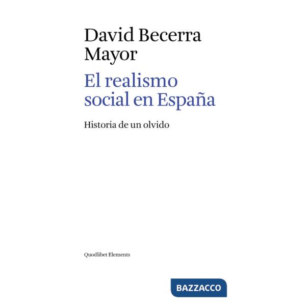Realismo social en España. Historia de un olvido (El)