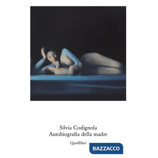 Silvia Codignola. Autobiografia della madre. Catalogo della mostra (Roma, 17 giugno-17 settembre 2017). Ediz. multilingue