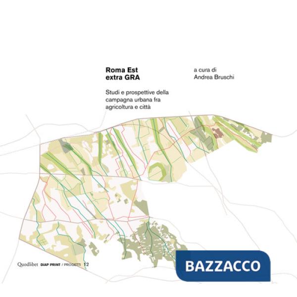 Roma est extra GRA. Studi e prospettiva della campagna