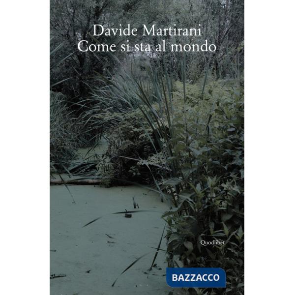 Come si sta al mondo