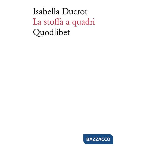 Stoffa a quadri (La)