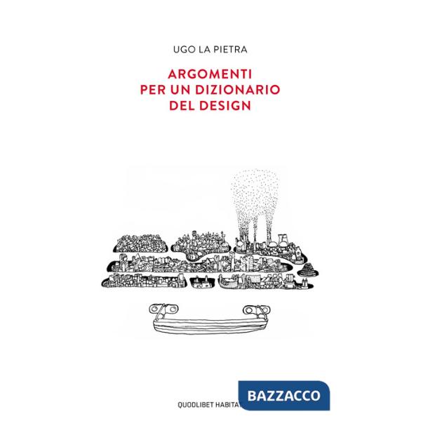 Argomenti per un dizionario del design