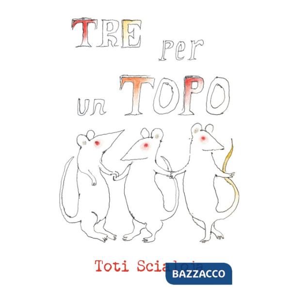 Tre per un topo