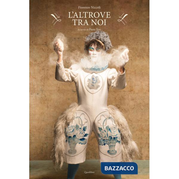 Altrove tra noi. Da un'idea di Pietro Tosi. Ediz. italiana inglese (L')