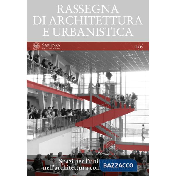 Rassegna di architettura e urbanistica. Ediz. multilingue. Vol. 156: Spazi per l'università nell'architettura contemporanea