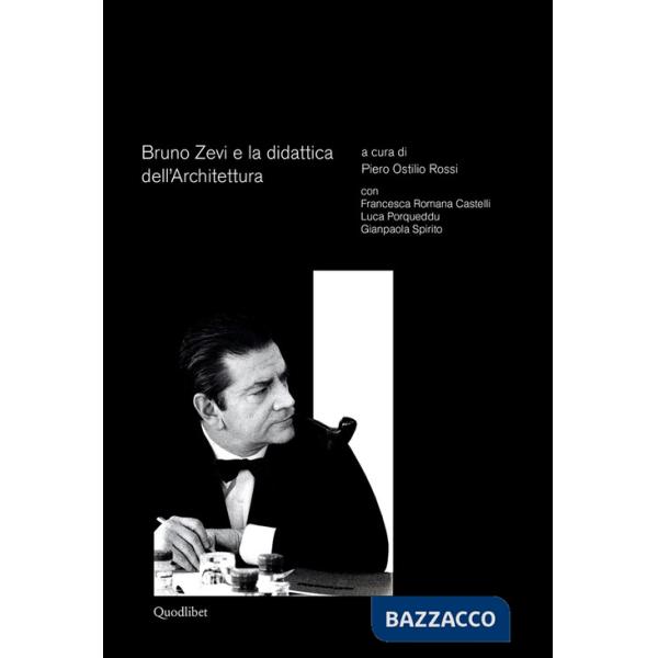 Bruno Zevi e la didattica dell'architettura