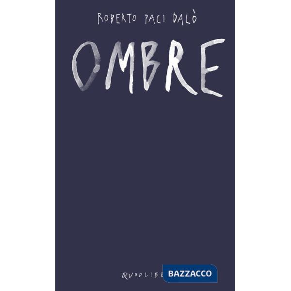 Ombre. Ediz. a colori