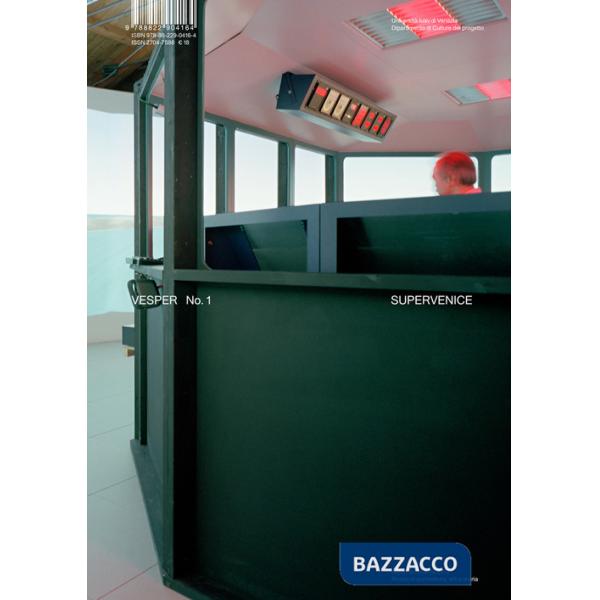 Vesper. Rivista di architettura, arti e teoria-Journal of architecture, arts & theory (2019). Ediz. bilingue. Vol. 1: Supervenic