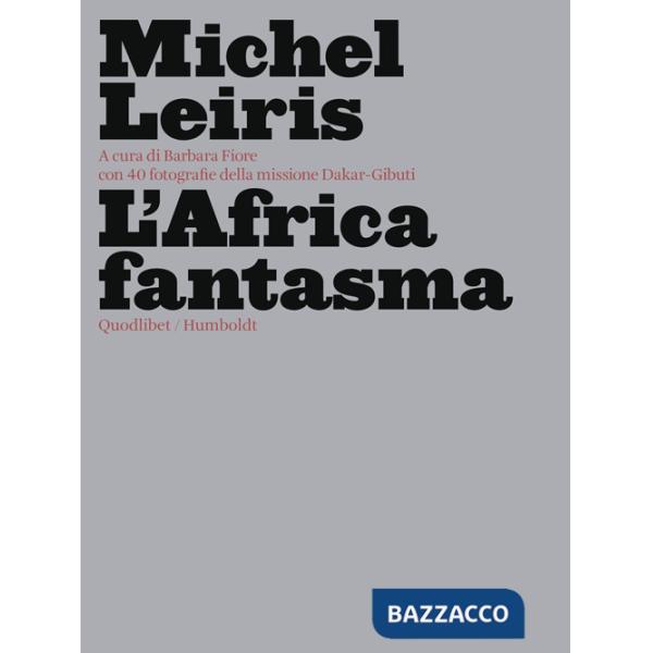 Africa fantasma. Ediz. illustrata (L')