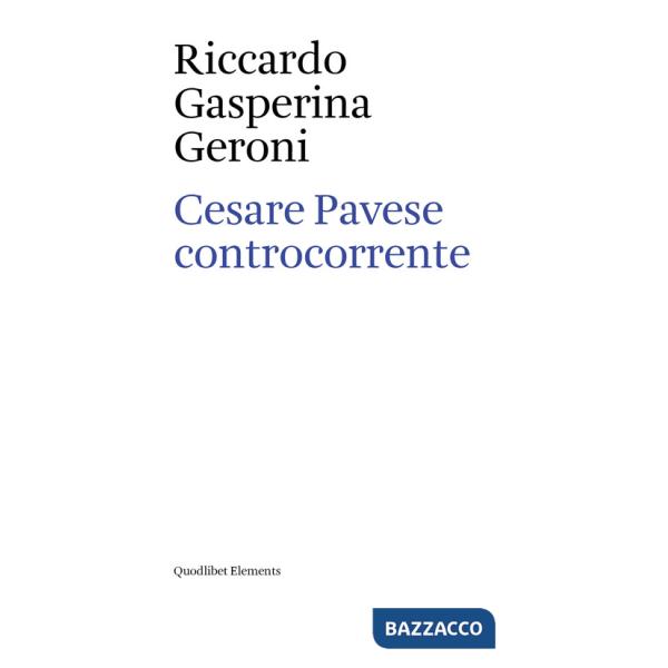 Cesare Pavese controcorrente
