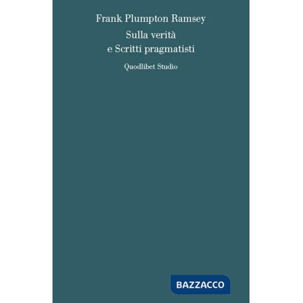 Sulla verità e scritti pragmatisti