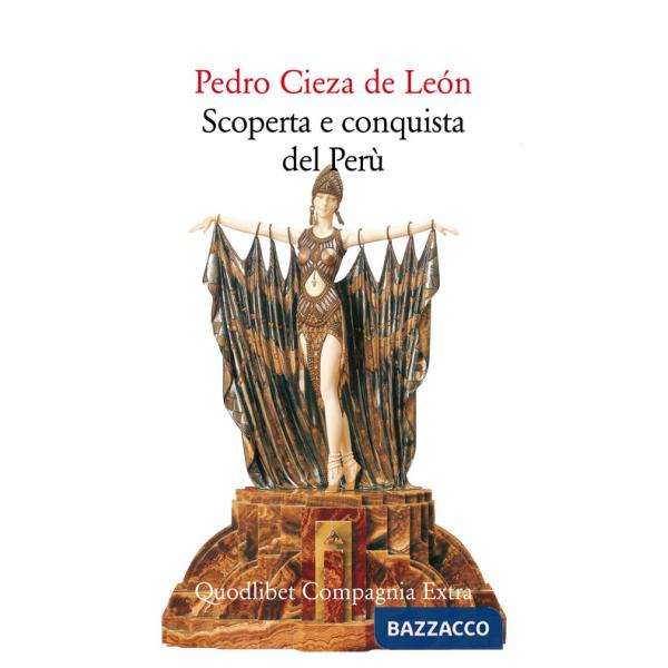 Scoperta e conquista del Perù