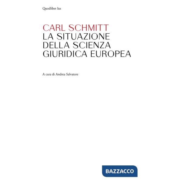 Situazione della scienza giuridica europea (La)