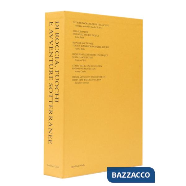 Di roccia, fuochi e avventure sotterranee. Ediz. italiana e inglese