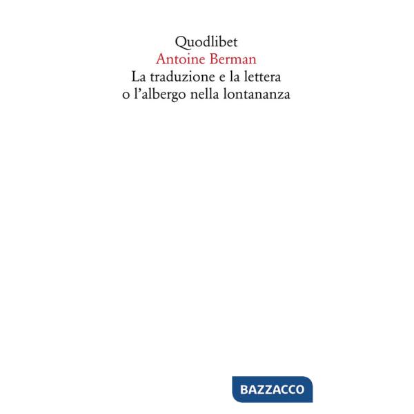 Traduzione e la lettera o l'albergo nella lontananza (La)