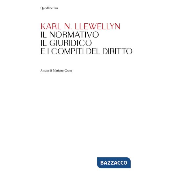 Normativo, il giuridico e i compiti del diritto (Il)