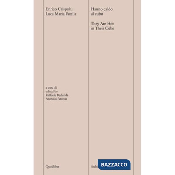 Hanno caldo al cubo-They are hot in their cube. Ediz. bilingue. Con QR code