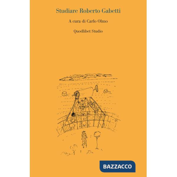 Studiare Roberto Gabetti