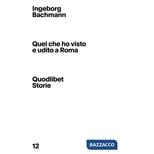 Quel che ho visto e udito a Roma