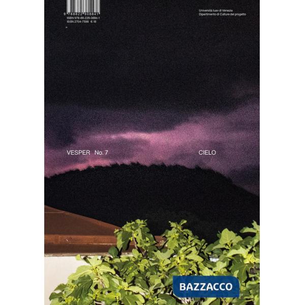 Vesper. Rivista di architettura, arti e teoria-Journal of architecture, arts & theory. Ediz. bilingue. Vol. 7: Cielo-Sky