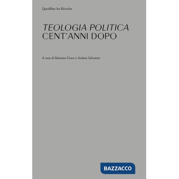 «Teologia politica» cent'anni dopo
