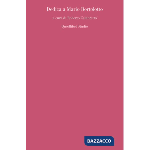 Dedica a Mario Bortolotto