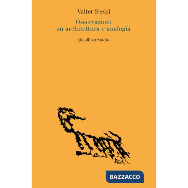 Osservazioni su architettura e analogia