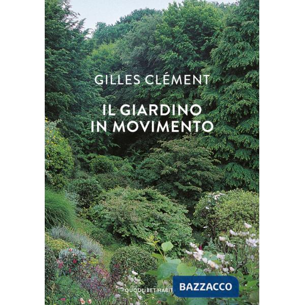 Giardino in movimento (Il)