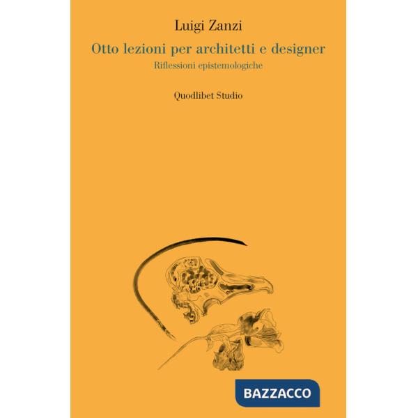 Otto lezioni per architetti e designer. Riflessioni epistemologiche