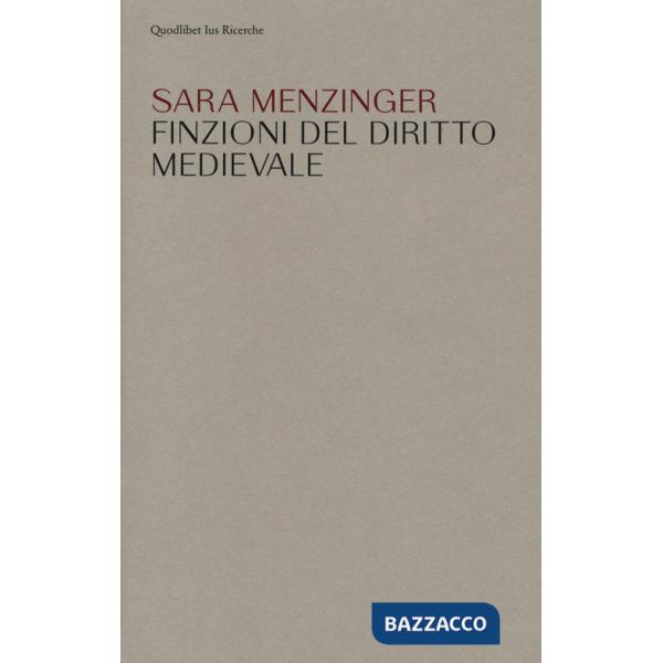 Finzioni del diritto medievale