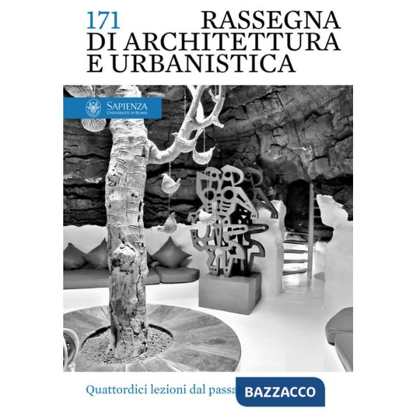 Rassegna di architettura e urbanistica. Vol. 171: Quattordici lezioni dal passato