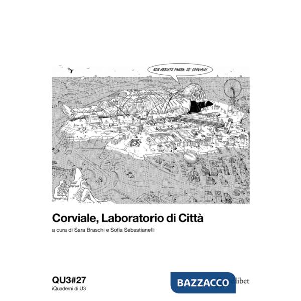 Corviale, Laboratorio di Città