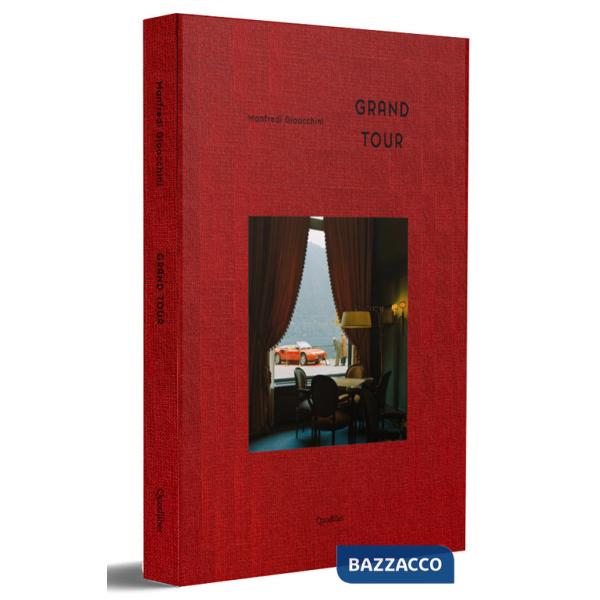 Grand Tour. Ediz. italiana e inglese